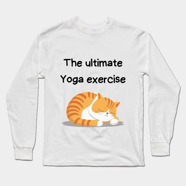 Sleeping Affirmation Cat - The ultimate Yoga exercise | Cat Lover Gift | Law of Attraction | Positive Affirmation | Self Love Long Sleeve T-Shirt by JGodvliet